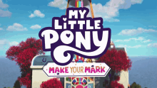 Mlp Mym My Little Pony Make Your Mark GIF - Mlp Mym My Little Pony Make Your Mark Logo GIFs
