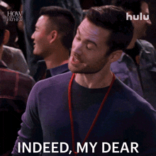 Indeed My Dear Charlie GIF - Indeed My Dear Charlie How I Met Your Father GIFs