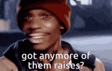 Dave Chapelle Raises GIF - Dave Chapelle Raises Got Anymore GIFs