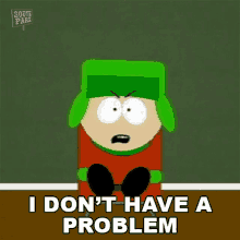 I Dont Have A Problem Kyle Broflovski GIF - I Dont Have A Problem Kyle Broflovski South Park GIFs