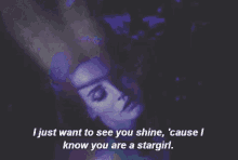 Lana Del Rey I Just Want To See You Shine GIF - Lana Del Rey I Just Want To See You Shine Stargirl GIFs