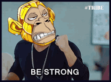 Be Strong Tribe GIF - Be Strong Tribe GIFs
