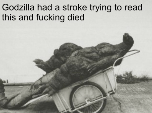 godzilla-had-a-stroke-godzilla.png