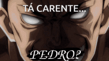 Ta Carente Pedro GIF - Ta Carente Pedro GIFs