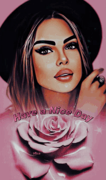 a picture of a woman with the words have a nice day