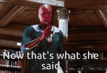 Now Thats What She Said GIF - Now Thats What She Said Vision GIFs