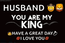You Are My King I Love You GIF