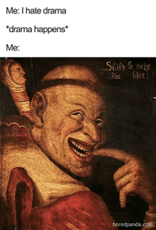 a painting of a man with a baby on his head and the caption me i hate drama