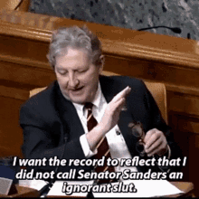 I Want The Record To Reflect That I Did Not Call Senator Sanders An Ignorant Slut Senator Kennedy GIF
