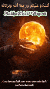 a picture of a man holding a glowing ball with the words " assalaamualaikum warrahmatullahi wabarakatuh "