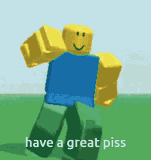 Have A Great Piss Roblox GIF - Have A Great Piss Roblox GIFs