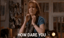 Jen How Dare You GIF - Jen How Dare You Scared GIFs