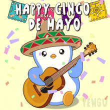 a penguin wearing a sombrero is playing a guitar with the words happy cinco de mayo in the background