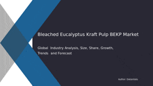a blue and white brochure titled bleached eucalyptus kraft pulp bekp market