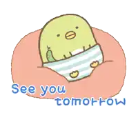 a drawing of a penguin with the words see you tomorrow below it