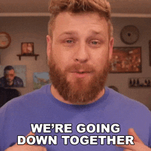 We'Re Going Down Together Grady Smith GIF - We'Re Going Down Together Grady Smith We'Re Sinking Together GIFs