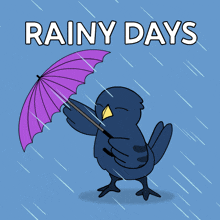 a cartoon of a bird holding a purple umbrella with the words rainy days above it
