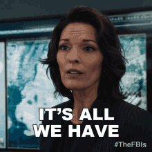 Its All We Have Special Agent In Charge Isobel Castille GIF - Its All We Have Special Agent In Charge Isobel Castille Fbi GIFs