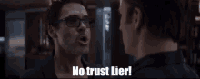No Trust Lier Tony Stark GIF - No Trust Lier Tony Stark Endgame GIFs