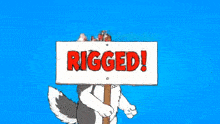 a husky dog holding a sign that says rigged