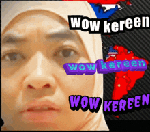a woman wearing a hijab is surrounded by text that says wow kereen
