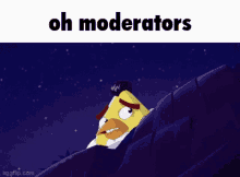 Oh Moderators Angry Birds Toons GIF - Oh Moderators Angry Birds Toons Chuck GIFs