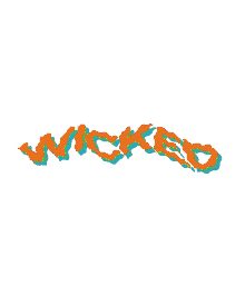 wicked wicked