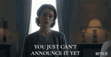 You Just Cant Announce It Yet Claire Foy GIF - You Just Cant Announce It Yet Claire Foy Queen Elizabeth Ii GIFs