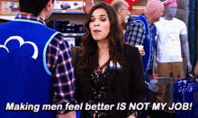 Superstore Amy Sosa GIF - Superstore Amy Sosa Making Men Feel Better Is Not My Job GIFs