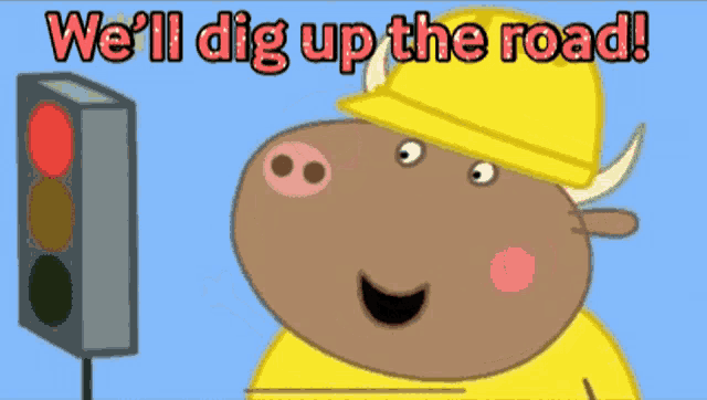 Dig Up The Road Digging GIF - Dig Up The Road Digging Mr Bull - Discover &  Share GIFs