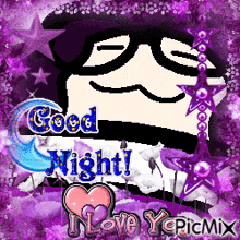 a picture that says good night love ypicmix on it