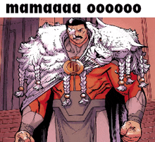 a cartoon of a man wearing a fur coat with the word mamaaaa written on the bottom