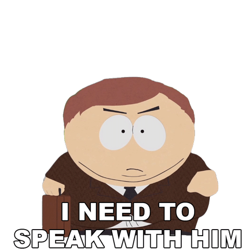 I Need To Speak With Him Eric Cartman Sticker - I Need To Speak With Him Eric Cartman South Park Stickers