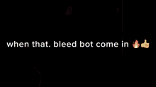 Bleed Bleedbot GIF - Bleed Bleedbot Discord GIFs