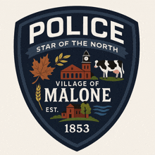 a badge that says police star of the north village of malone est 1853