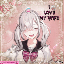 a picture of a girl with the words i love my wife