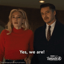 a man and a woman are standing next to each other with the words yes we are on the bottom