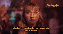 Maybe I Could Ask Your Parents For A Loan Greta GIF - Maybe I Could Ask Your Parents For A Loan Greta Homeschooled GIFs