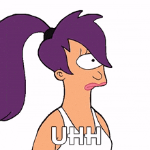 uhh turanga leela futurama umm hmm