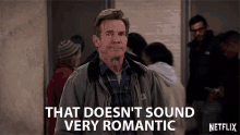 That Does Not Sound Very Romantic Lame GIF
