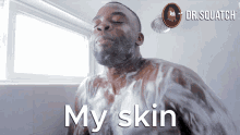 My Skin My Epidermis GIF - My Skin My Epidermis Skin GIFs