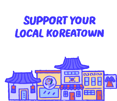 Support Your Local Koreantown Support Asian Businesses Sticker - Support Your Local Koreantown Support Asian Businesses Asian Businesses Stickers