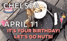 Its Your Birthday Lets Go Nuts Happybirthday GIF - Its Your Birthday Lets Go Nuts Happybirthday Wishes GIFs