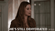 Shes Still Dehydrated Melinda Monroe GIF - Shes Still Dehydrated Melinda Monroe Alexandra Breckenridge GIFs