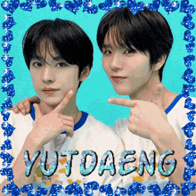 a picture of two young men with the name yutaeng