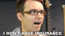 I Don'T Have Insurance Steve Terreberry GIF - I Don'T Have Insurance Steve Terreberry I Am Without Insurance GIFs