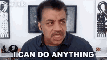 I Can Do Anything Neil Degrasse Tyson GIF