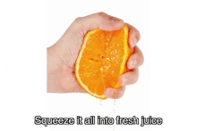 Squeeze It All Into Fresh Juice Its Rucka GIF - Squeeze It All Into Fresh Juice Its Rucka Orange GIFs