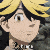 a close up of a person 's face with the word hi ana written on it