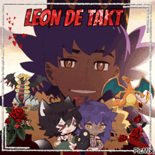 a picture of leon de takt is surrounded by cartoon characters